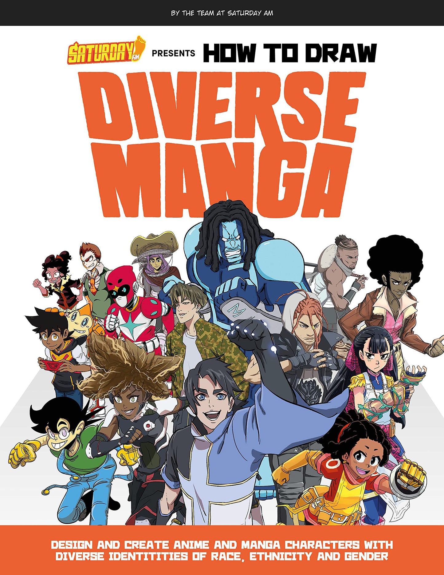 Saturday Am Presents How To Draw Diverse Manga