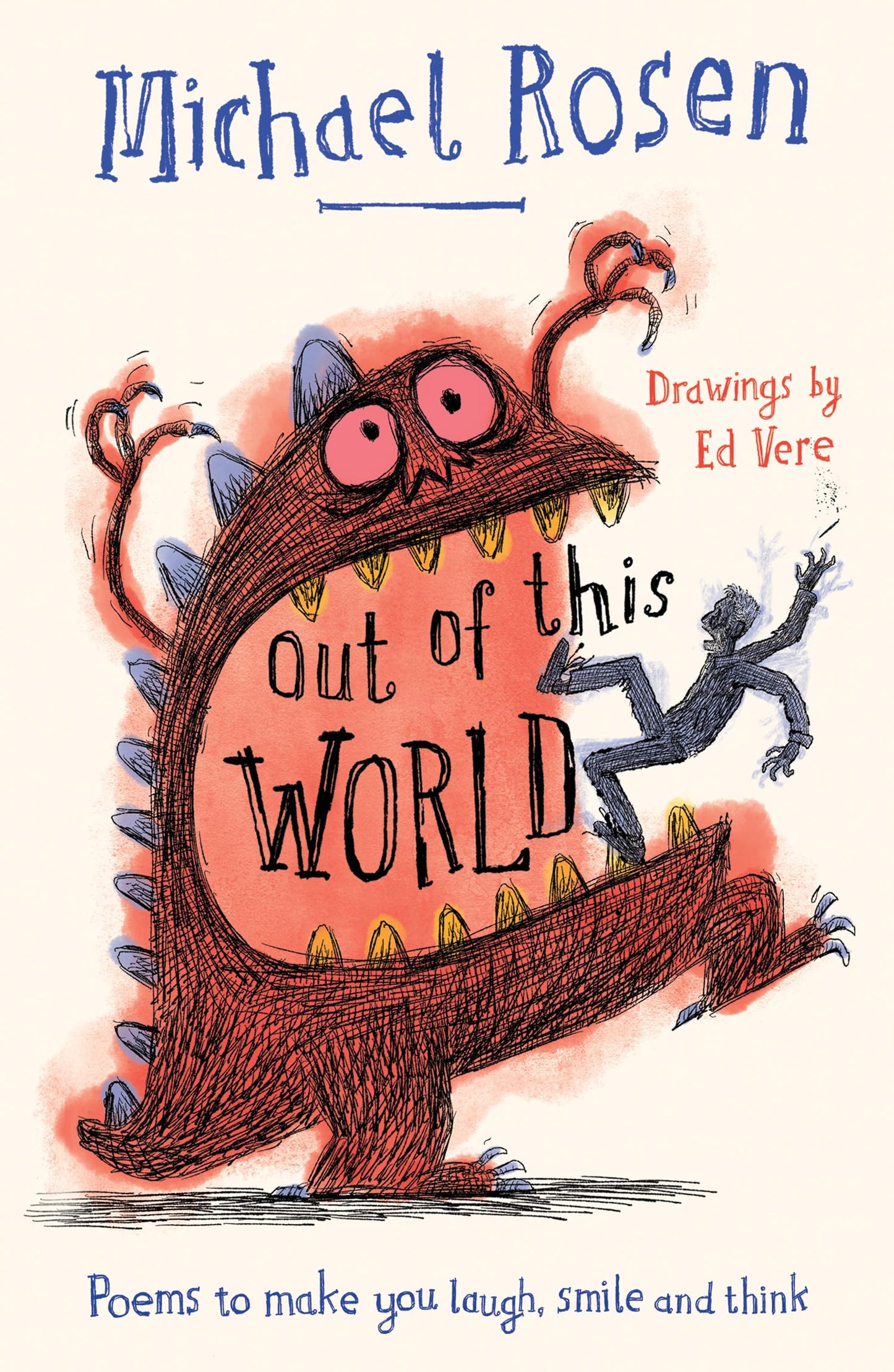 Out Of This World: Poems To Make You Laugh, Smile And Think