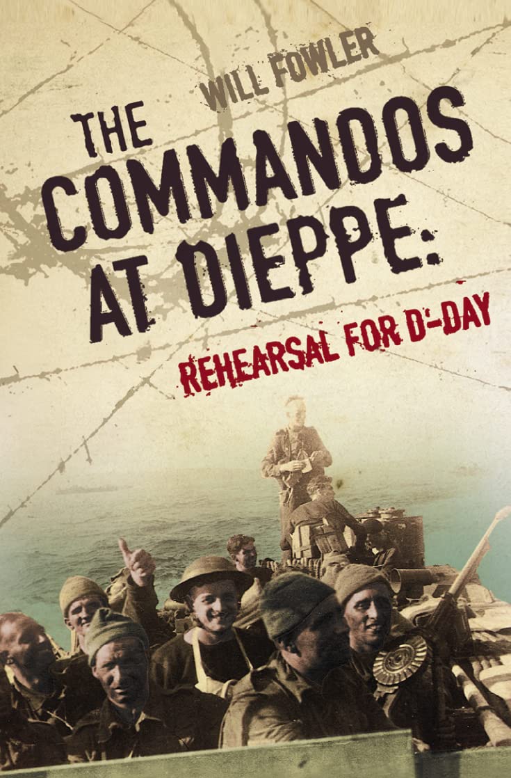 Commandos At Dieppe