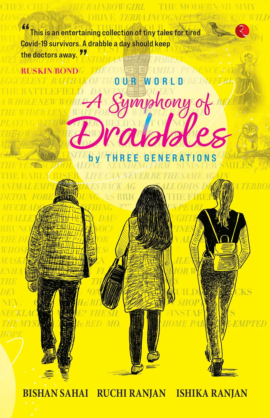 Our World A Symphony Of Drabbles
