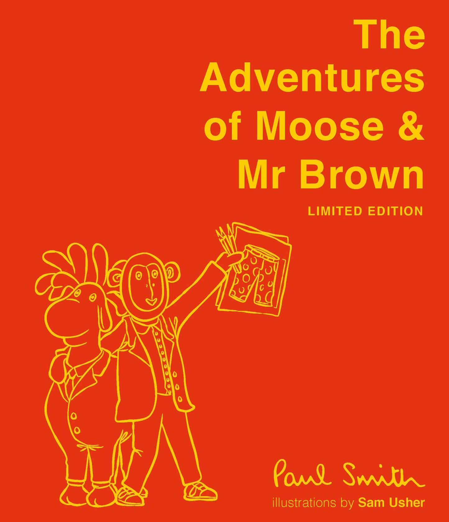 The Adventures Of Moose & Mr Brown. Signed, Limited Edition