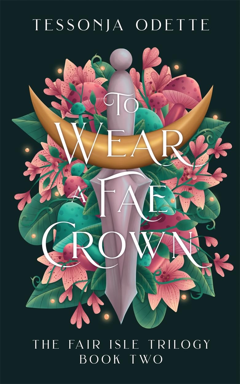 To Wear A Fae Crown