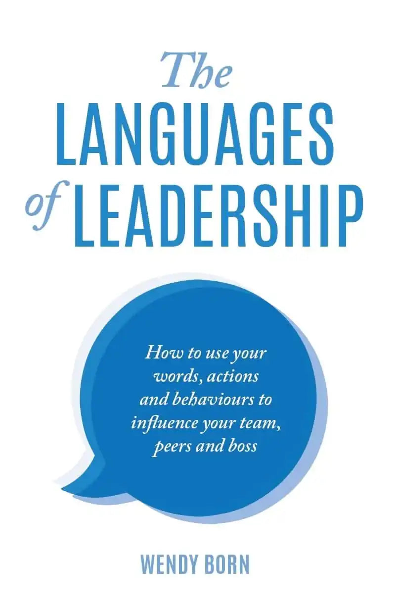 The Languages Of Leadership