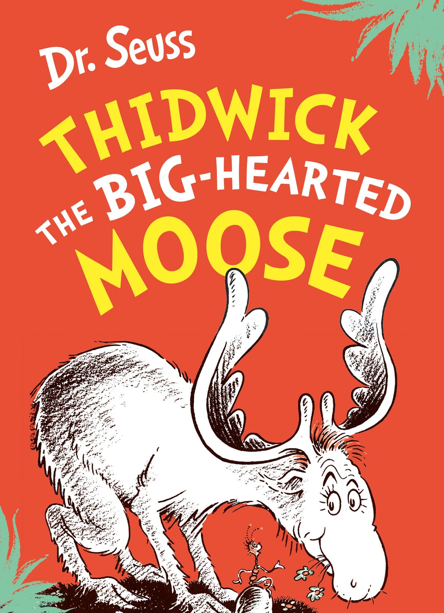 Thidwick The Big-Hearted Moose