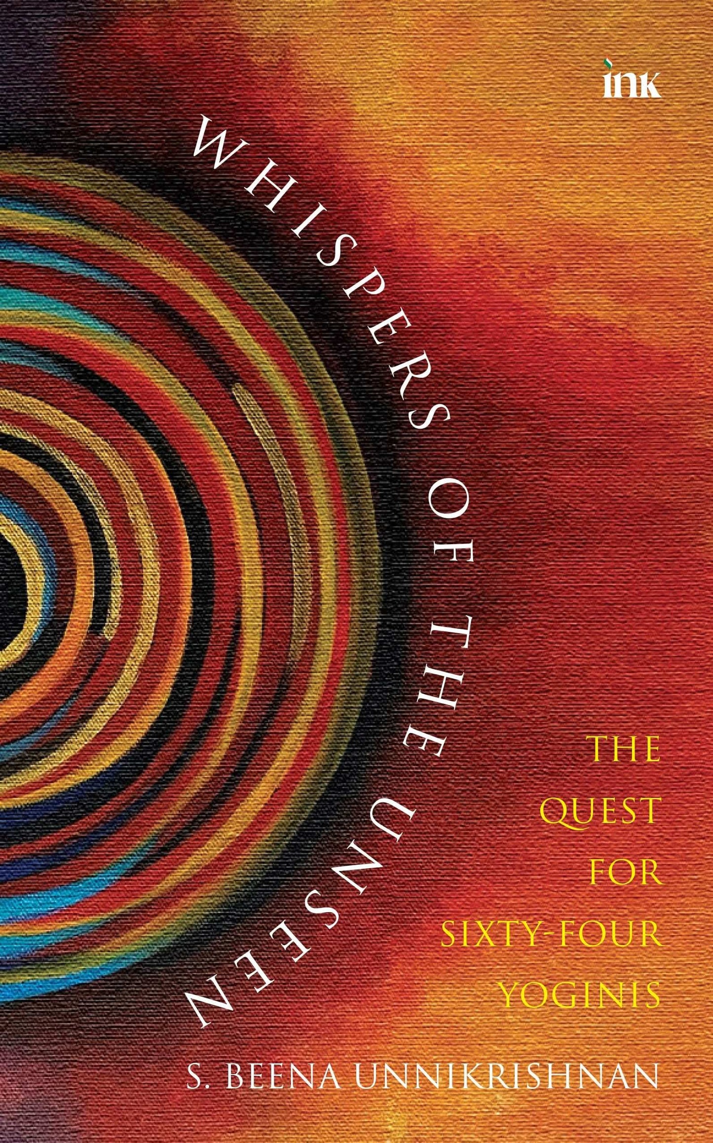 Whispers Of The Unseen – The Quest For Sixty-Four Yoginis