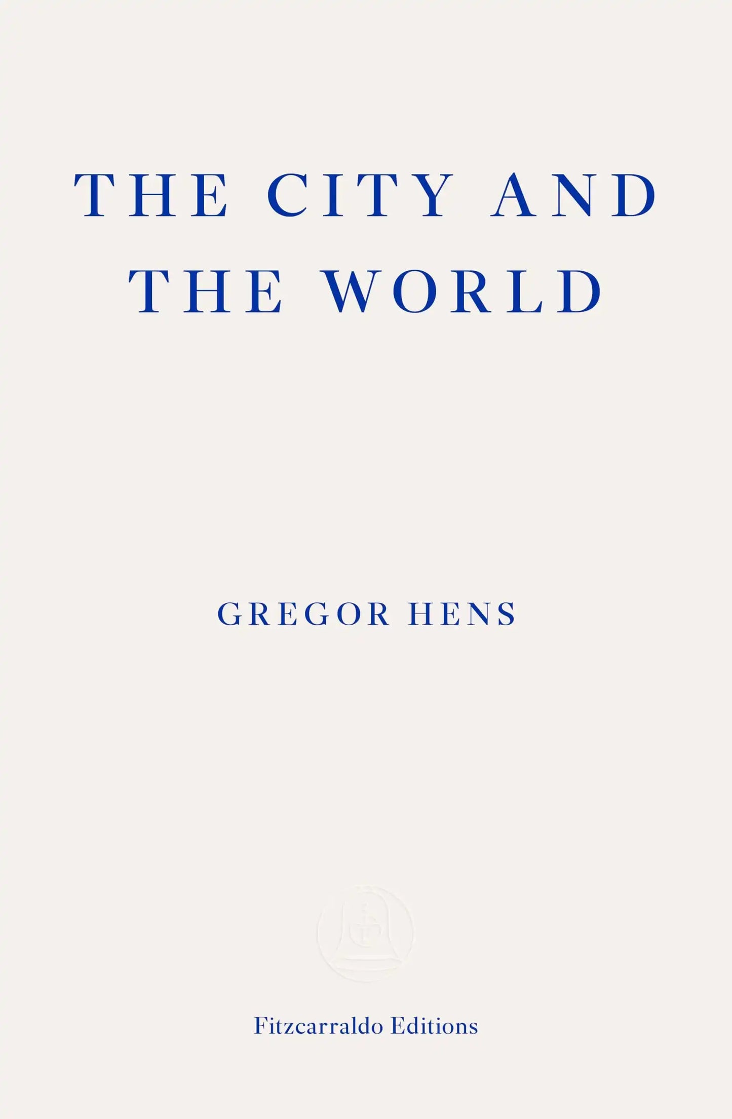 The City And The World