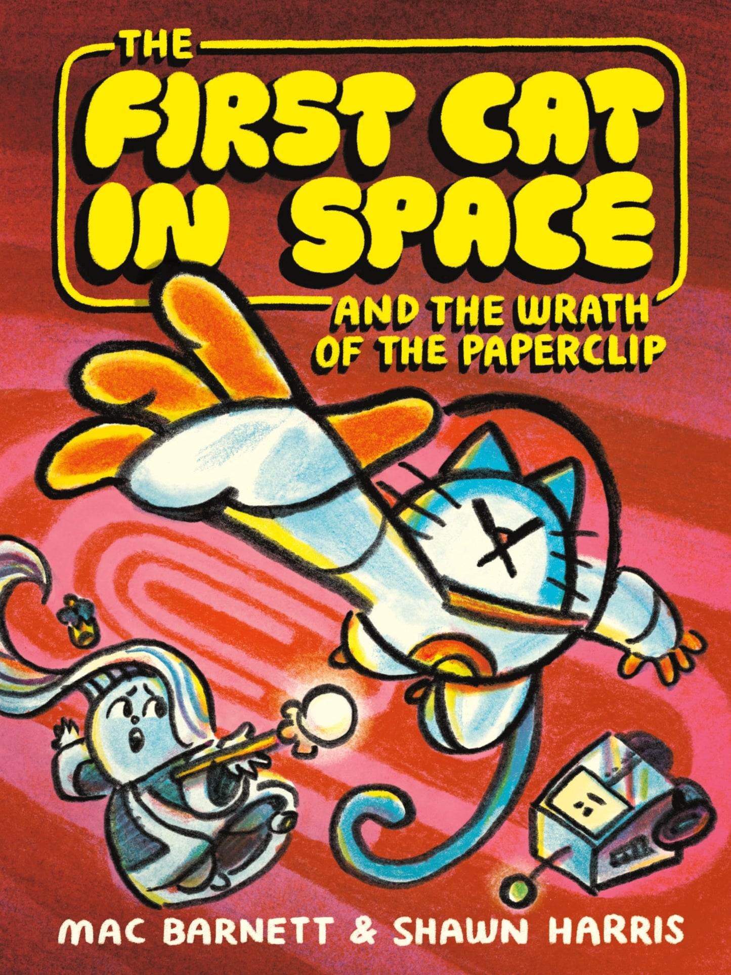 First Cat In Space And The Wrath Of The Paperclip, The