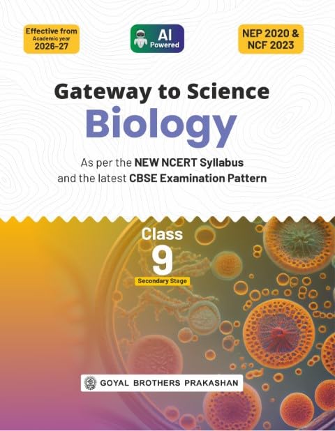 Gateway to Science Biology for Class 9 for 2026-2027 Examination