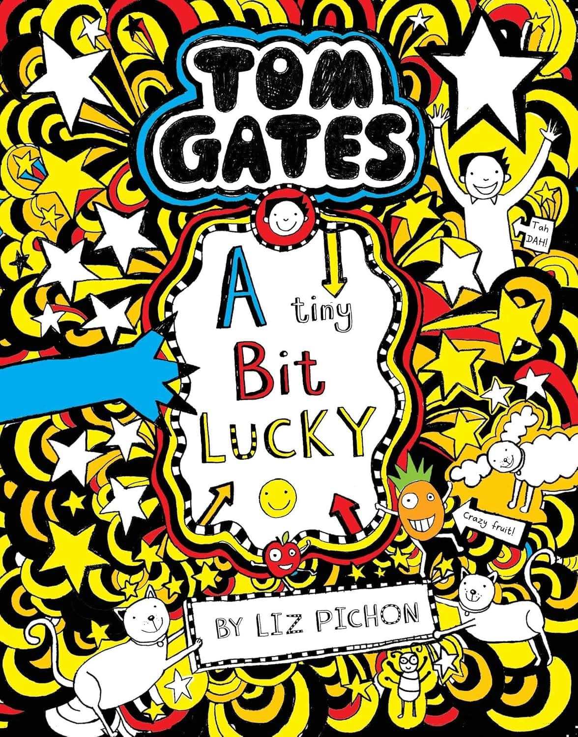 Tom Gates #07 A Tiny Bit Lucky