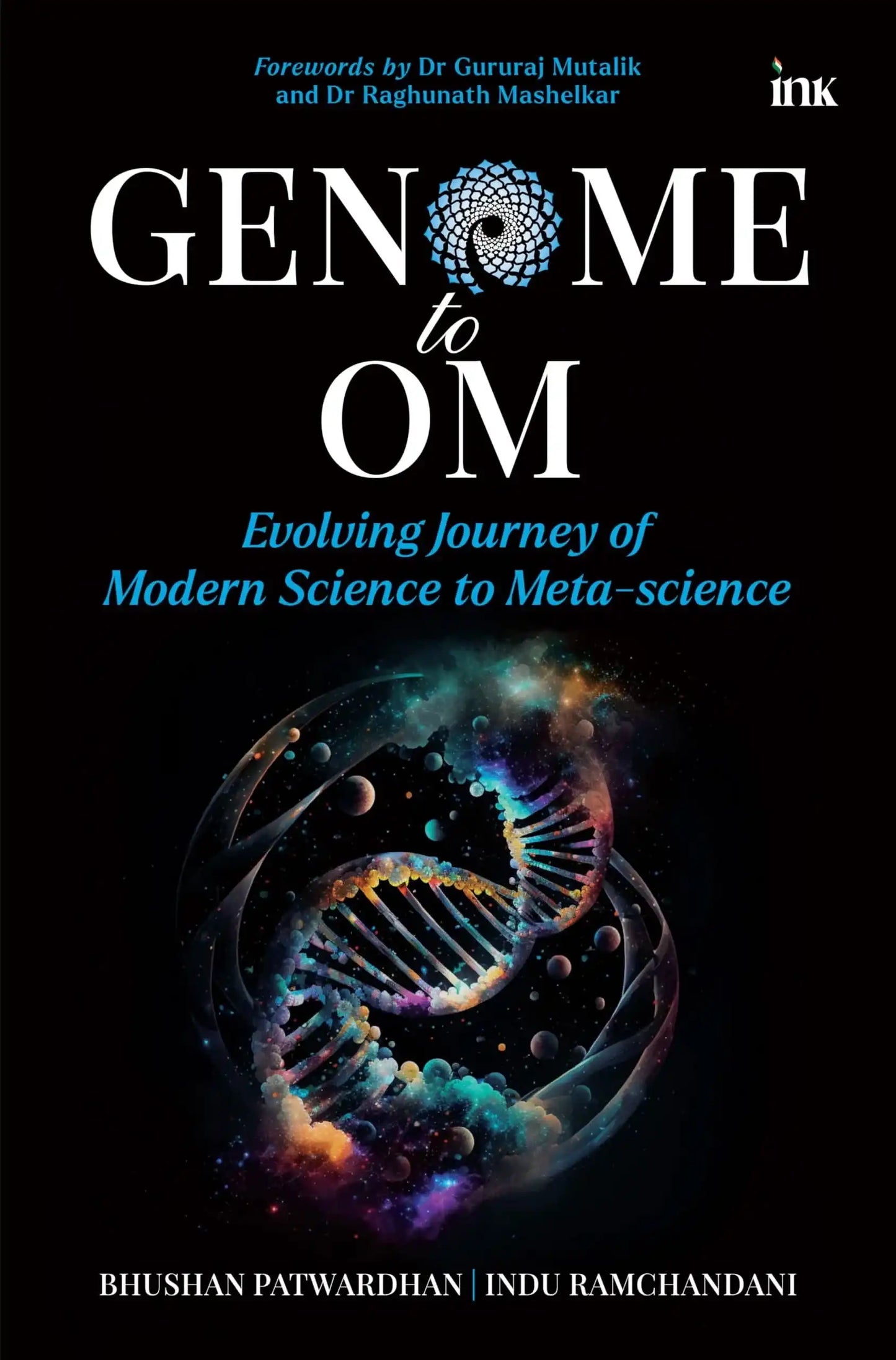 Genome To Om: Evolving Journey Of Modern Science To Meta-Science
