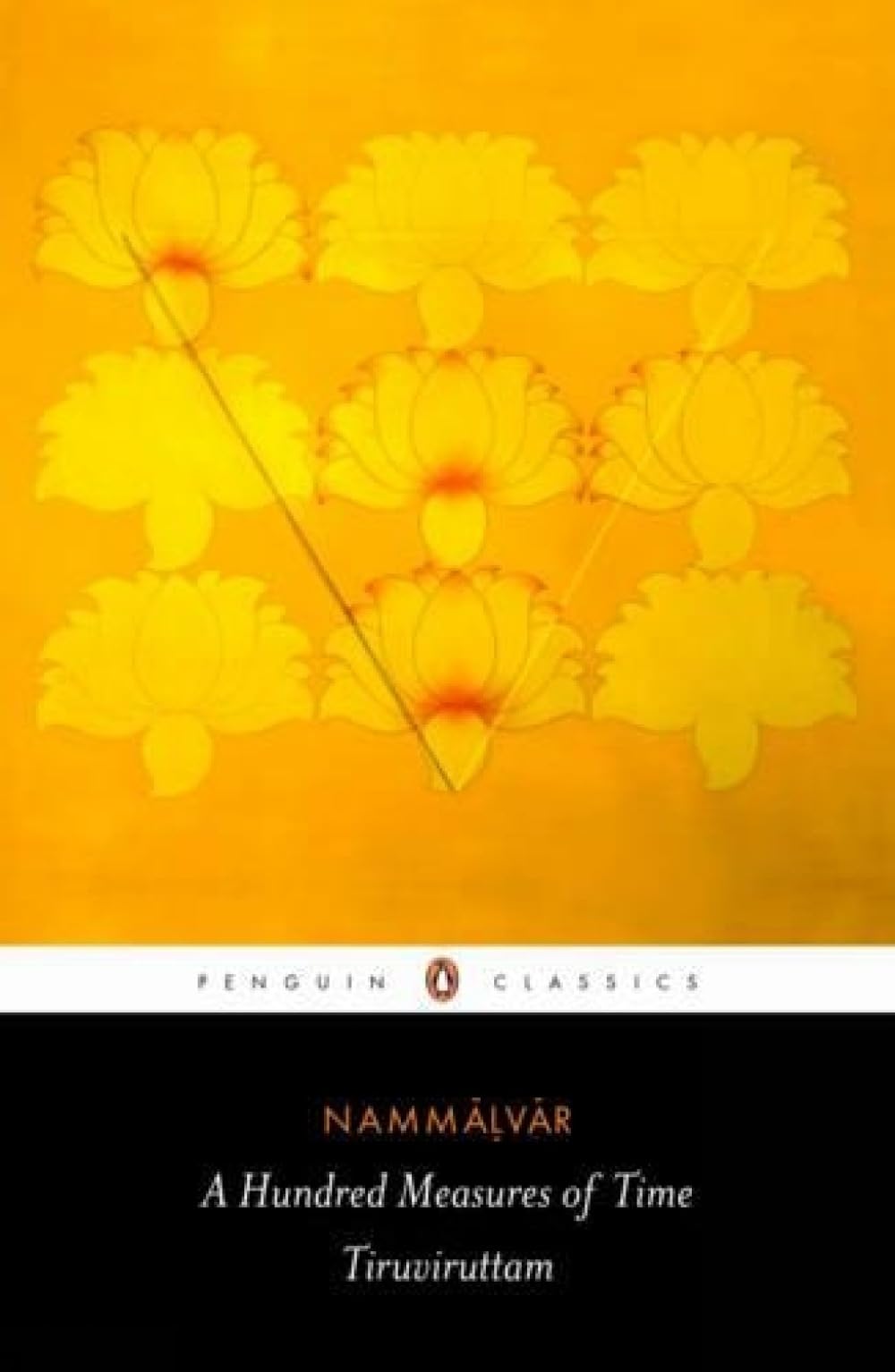 A Hundred Measures Of Time: Tiruviruttam