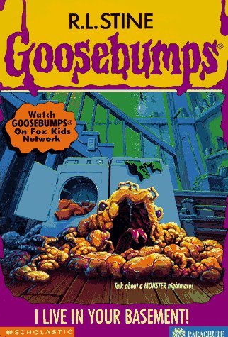 GB #61 I LIVE IN YOUR BASEMENT R.L. Stine (Goosebumps - 61)