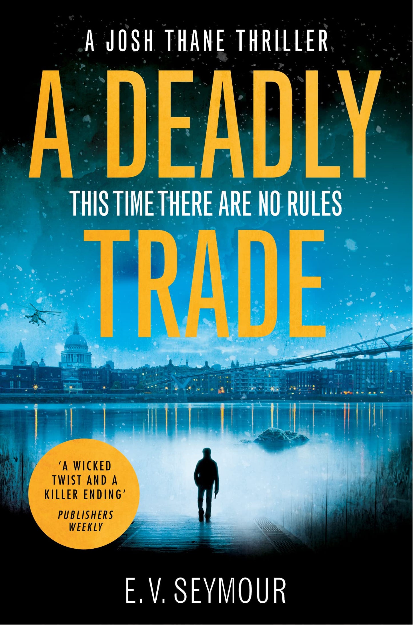 Josh Thane Thriller (1):A Deadly Trade