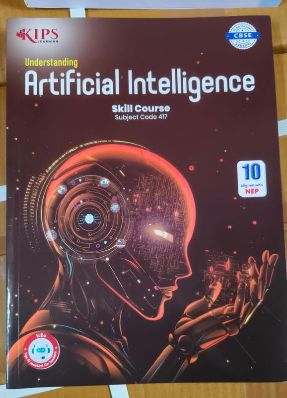 Kips Understanding Artificial Intelligence for Class 10 Skill Course Subject Code(417)