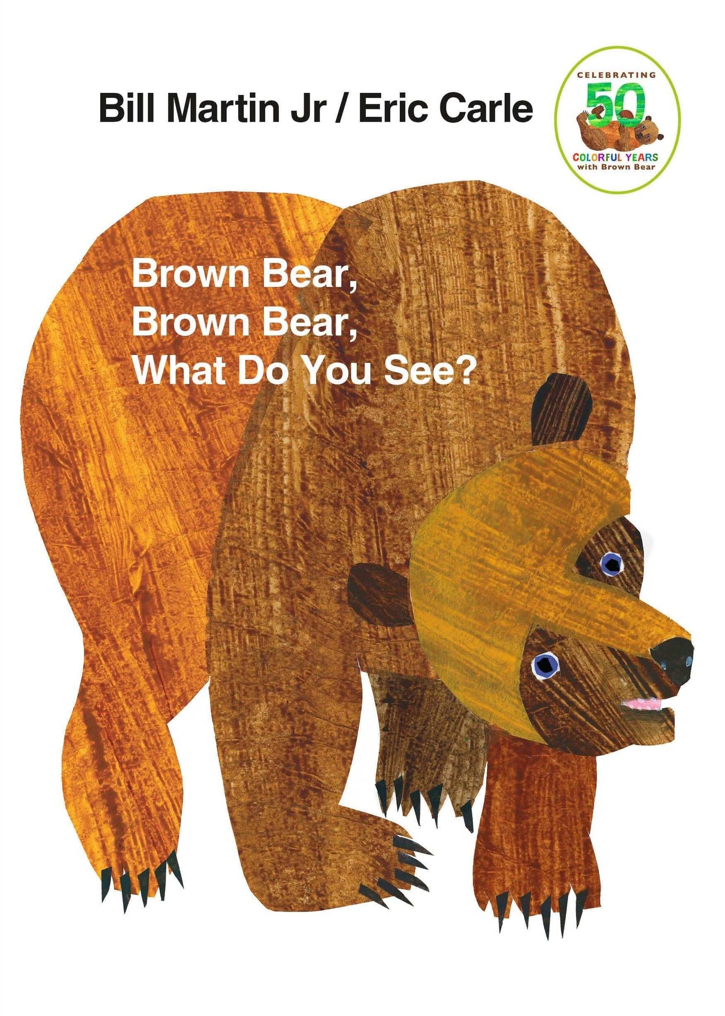 Brown Bear, Brown Bear, What Do You