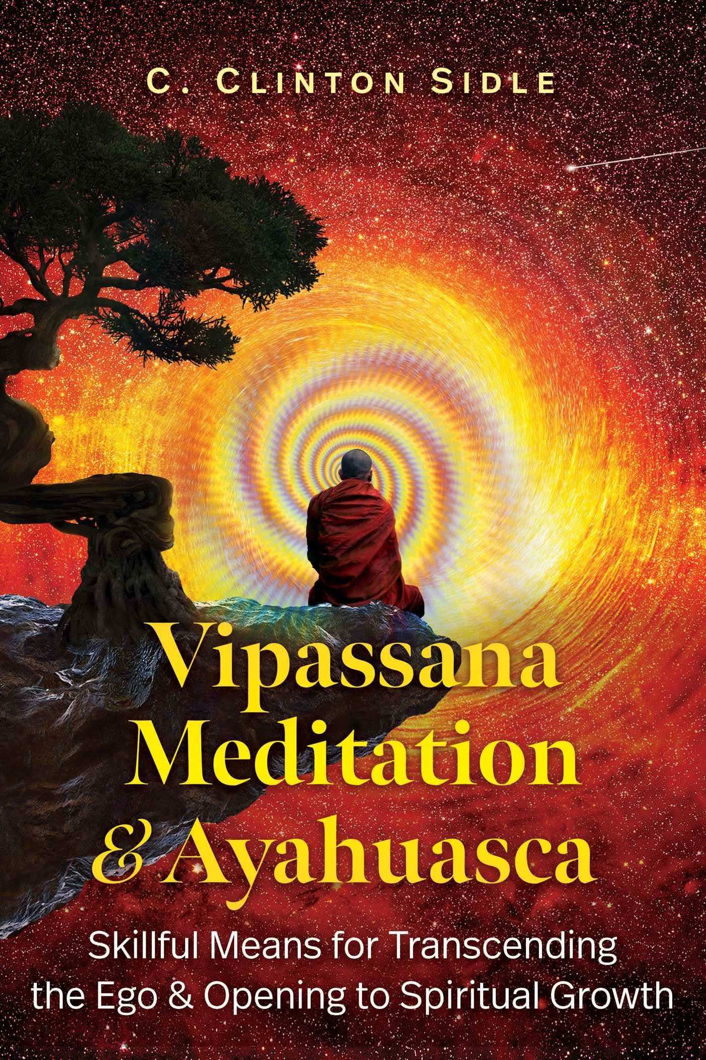 Vipassana Meditation And Ayahuasca