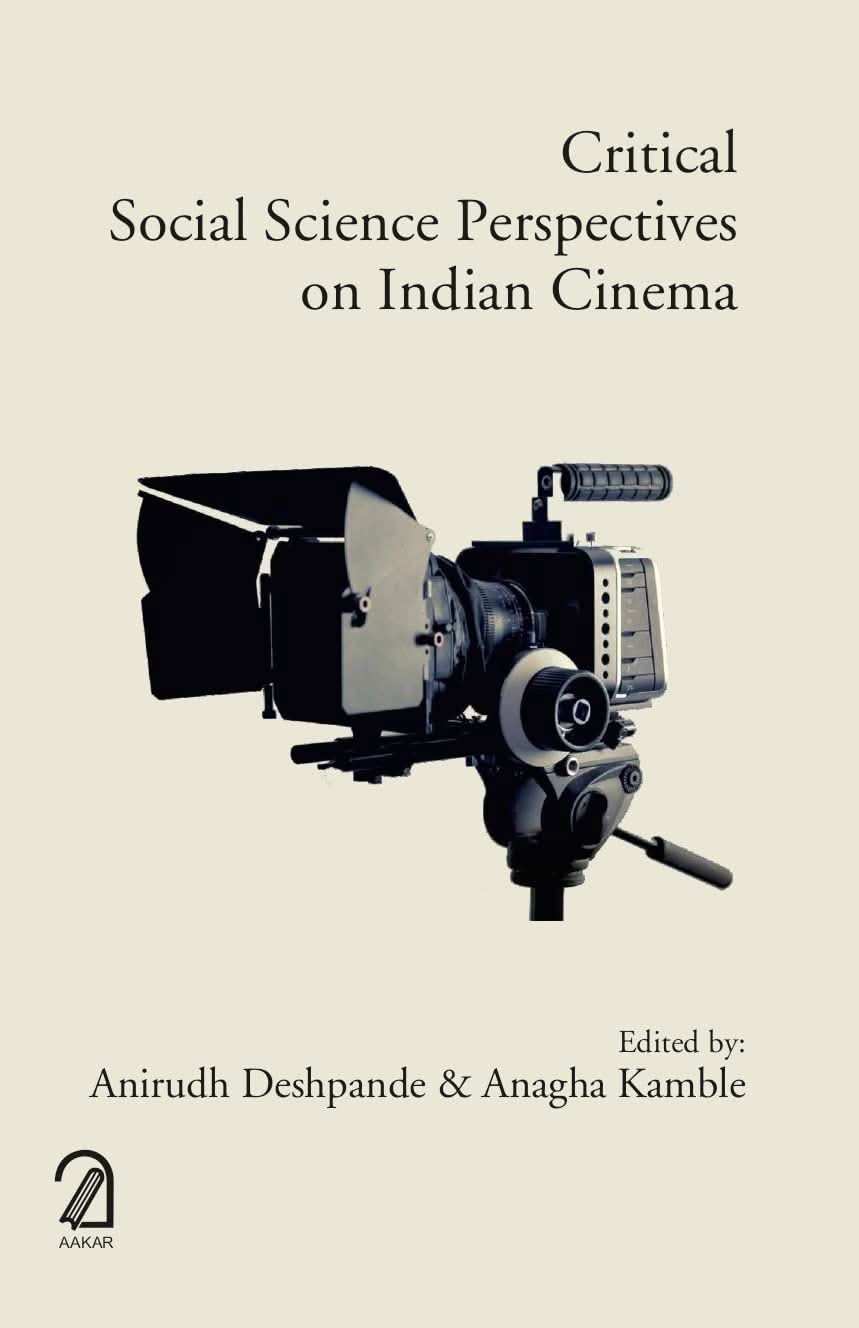 Crtical Social Science: Perspectives On Indian Cinema