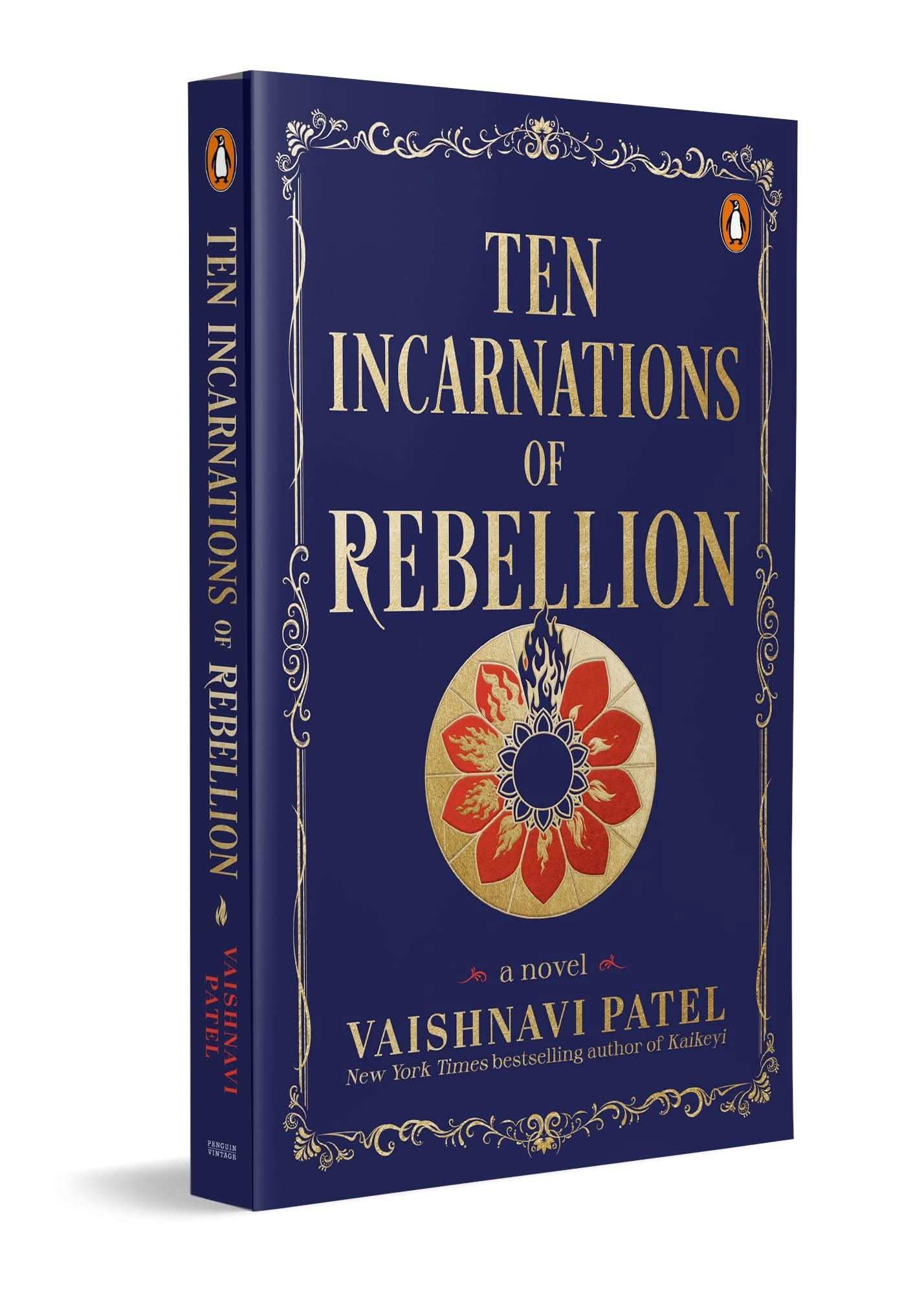 Ten Incarnations Of Rebellion: A Novel