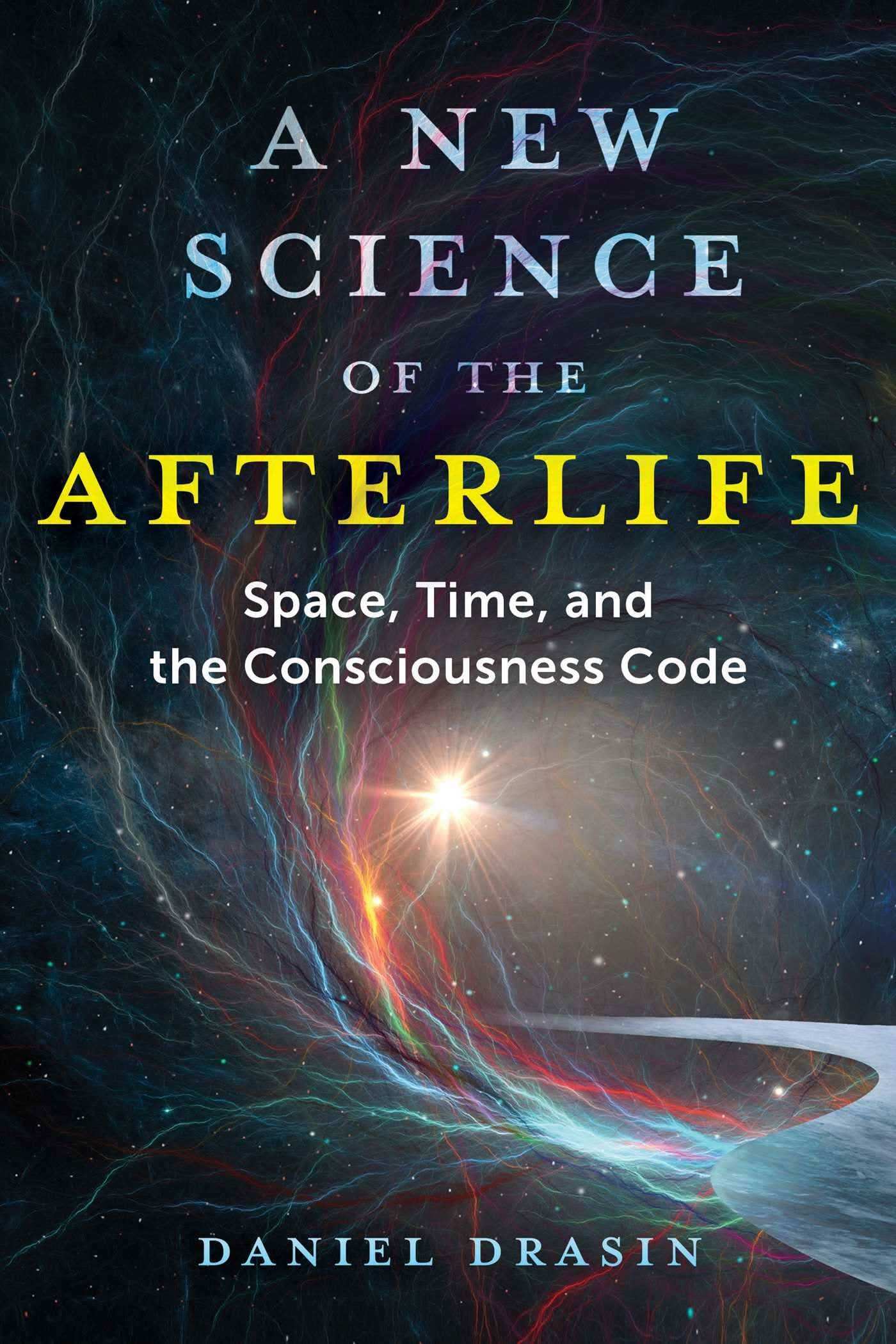 New Science Of The Afterlife