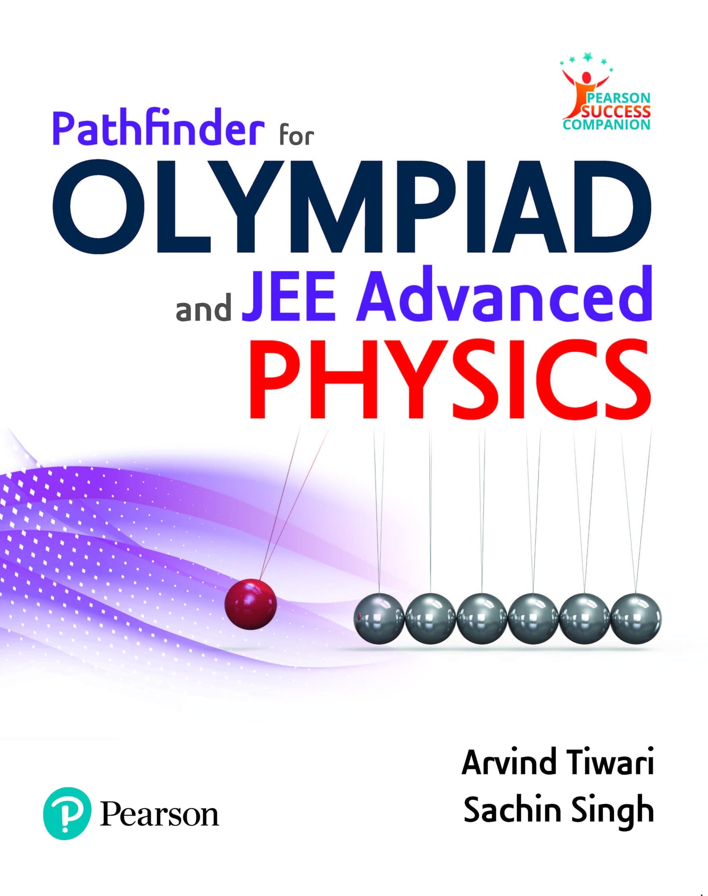 Pathfinder for Olympiad and JEE (Advanced) Physics, 1e | For Class 9-12 | for exams- INPhO, IPhO, JEE Main & Advanced