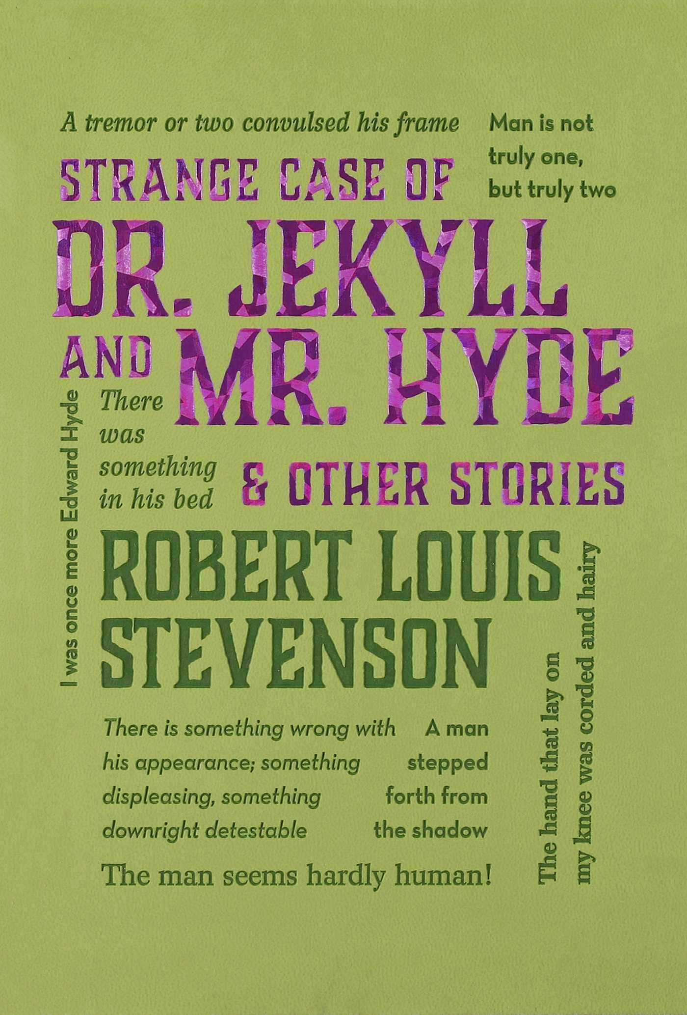 The Strange Case Of Dr. Jekyll And Mr. Hyde & Other Stories