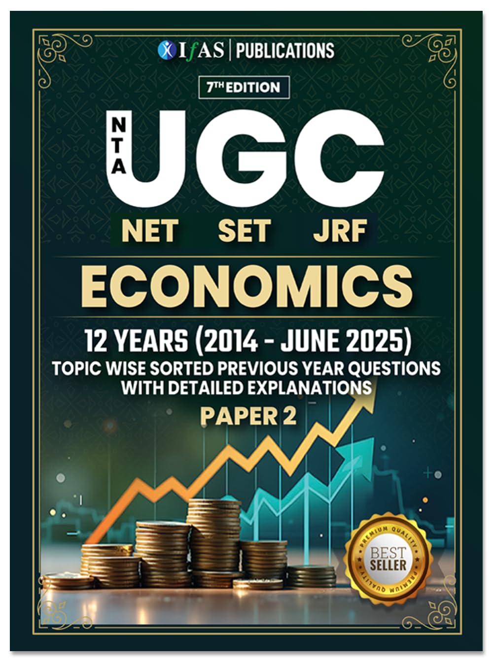 UGC NET Economics Paper 2 Book 2026 - Previous Year Solved Papers 12 Years' (2014 to 2025) with Detailed Solution | Best Seller PYQ for NTA UGC NET/JRF Economics Exam in India | IFAS Publications