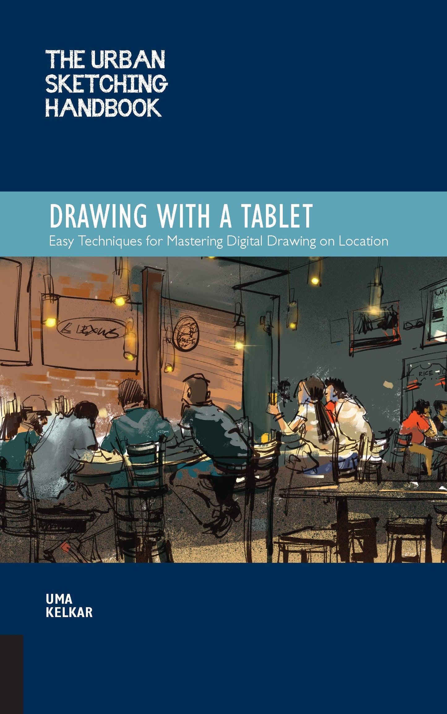 The Urban Sketching Handbook Drawing With A Tablet