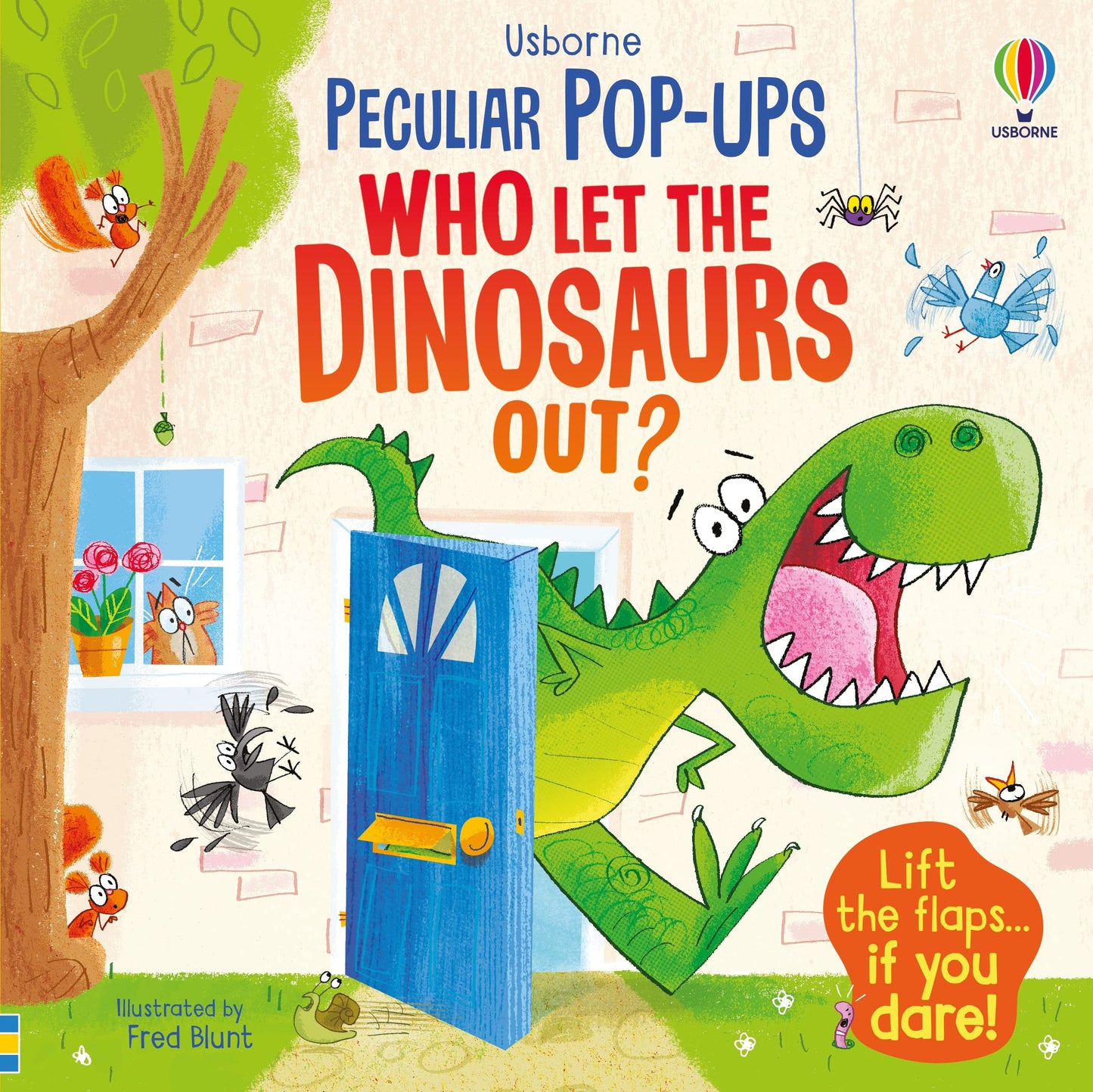 Pop-Up: Who Let The Dinosaurs Out?