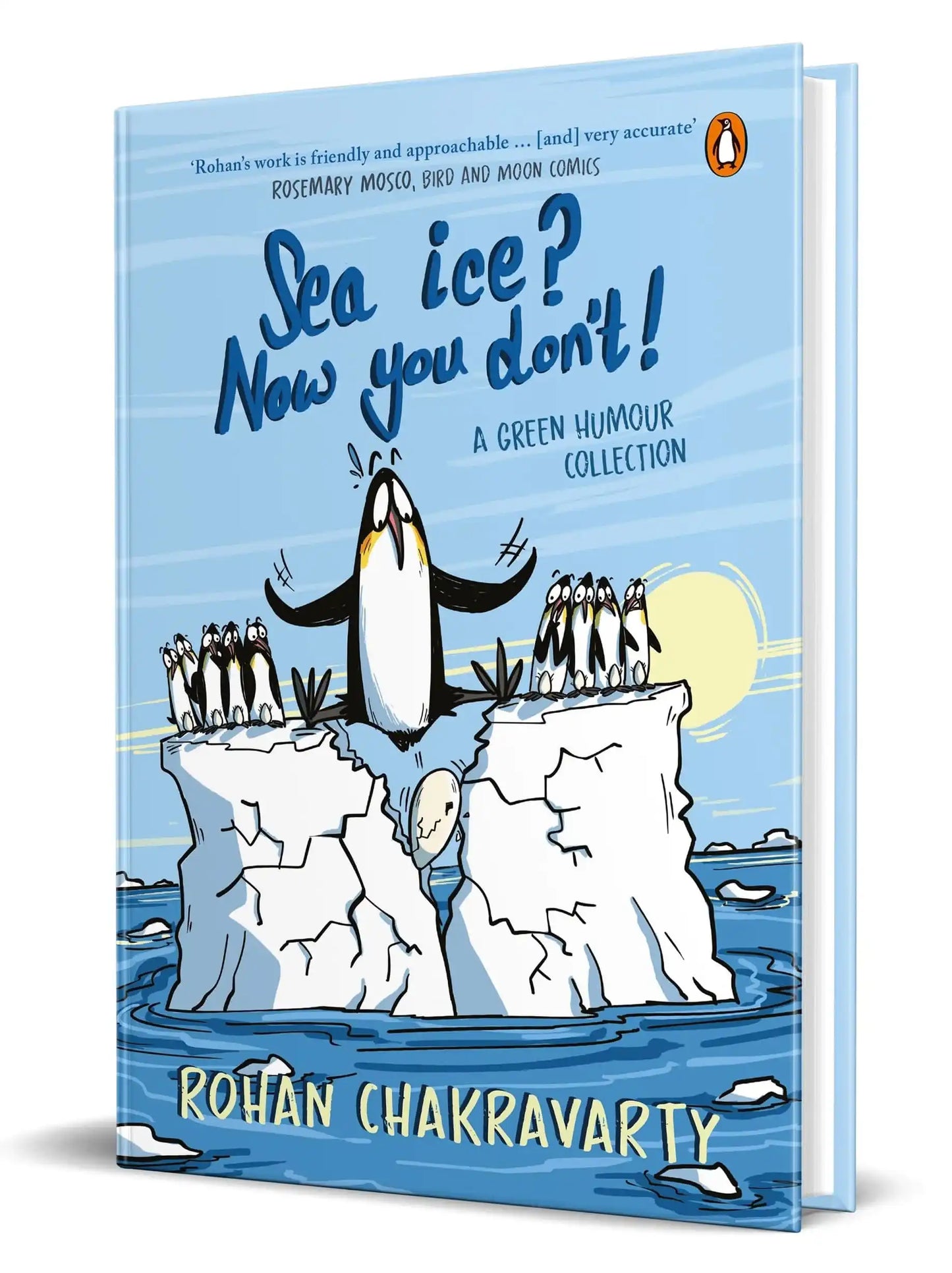 Sea Ice? Now You Don'T !: A Green Humour Collection
