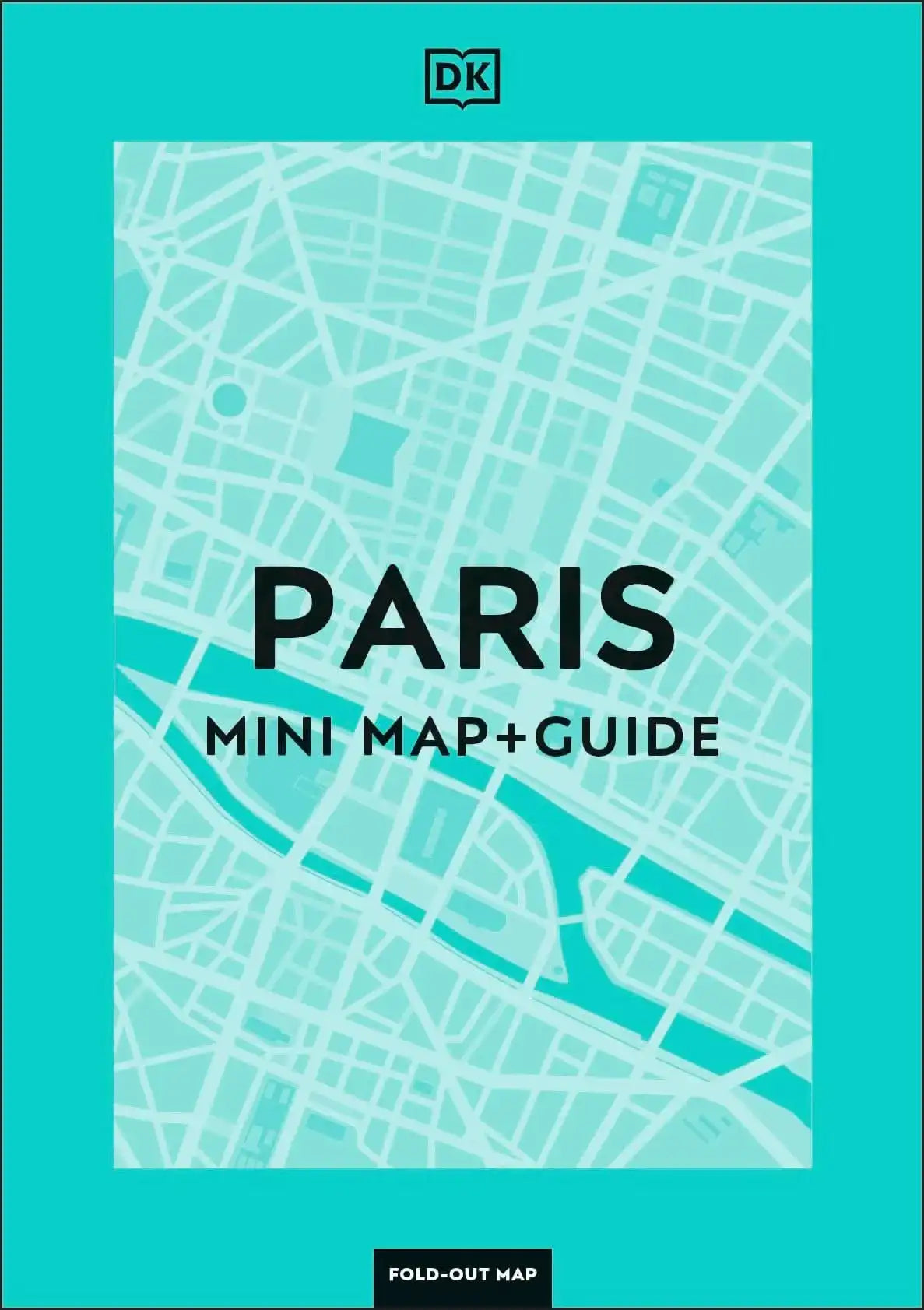 Dk Paris Mini Map And Guide