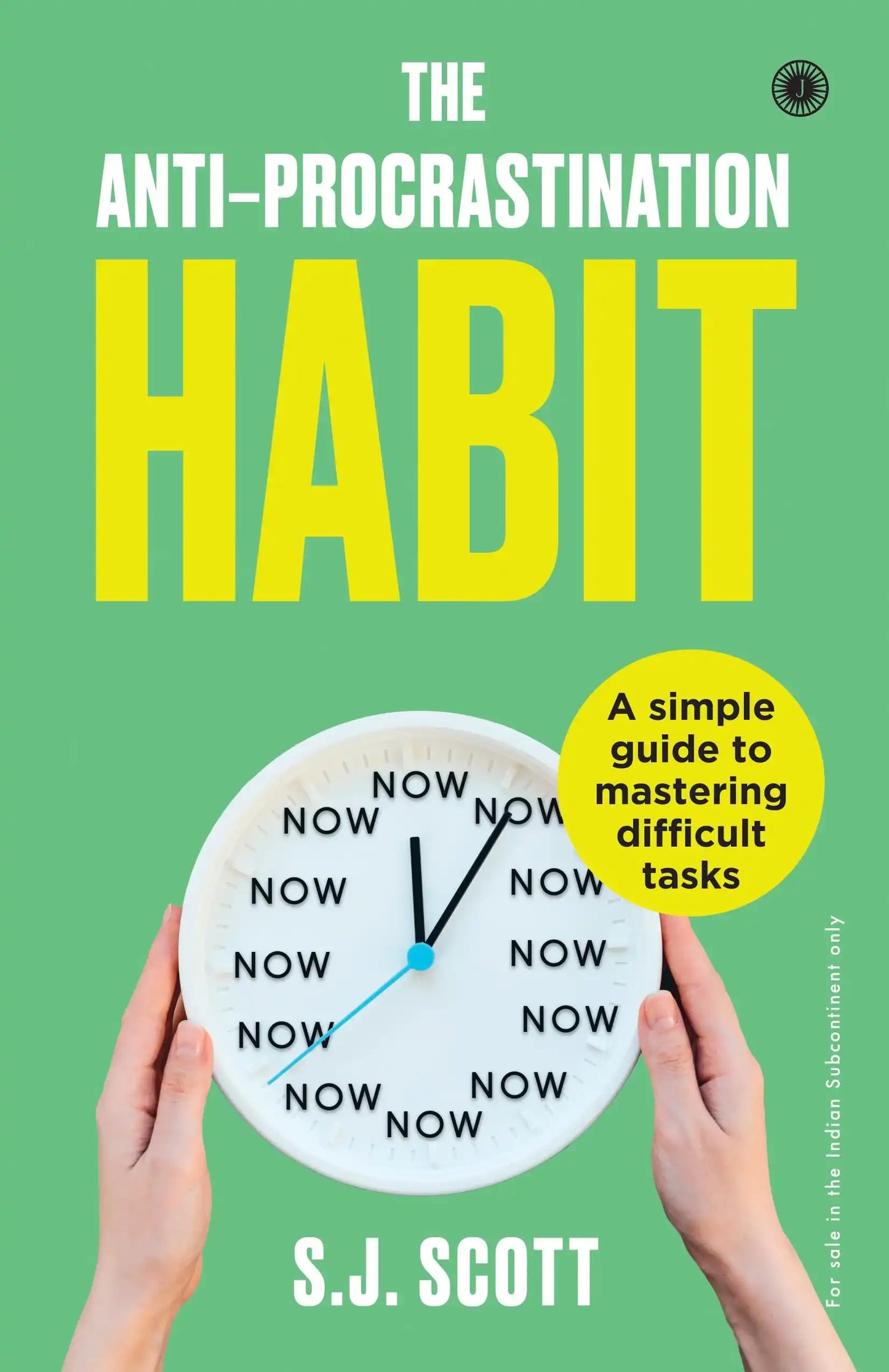The Anti Procrastination Habit