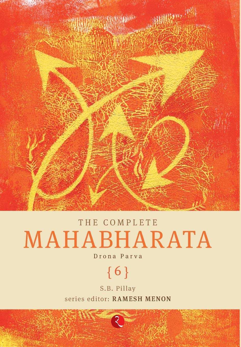 The Complete Mahabharata Vol 6 Drona Parva