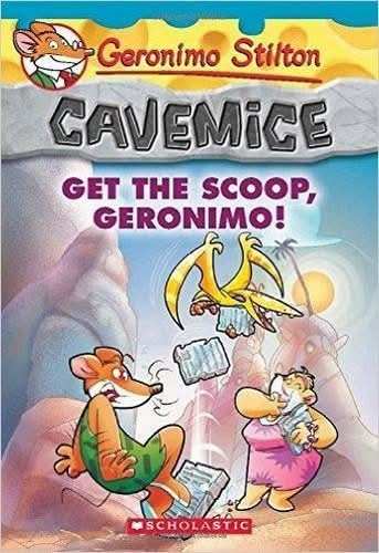 Geronimo Stilton - Cavemice#09 Get The Scoop, Geronimo!