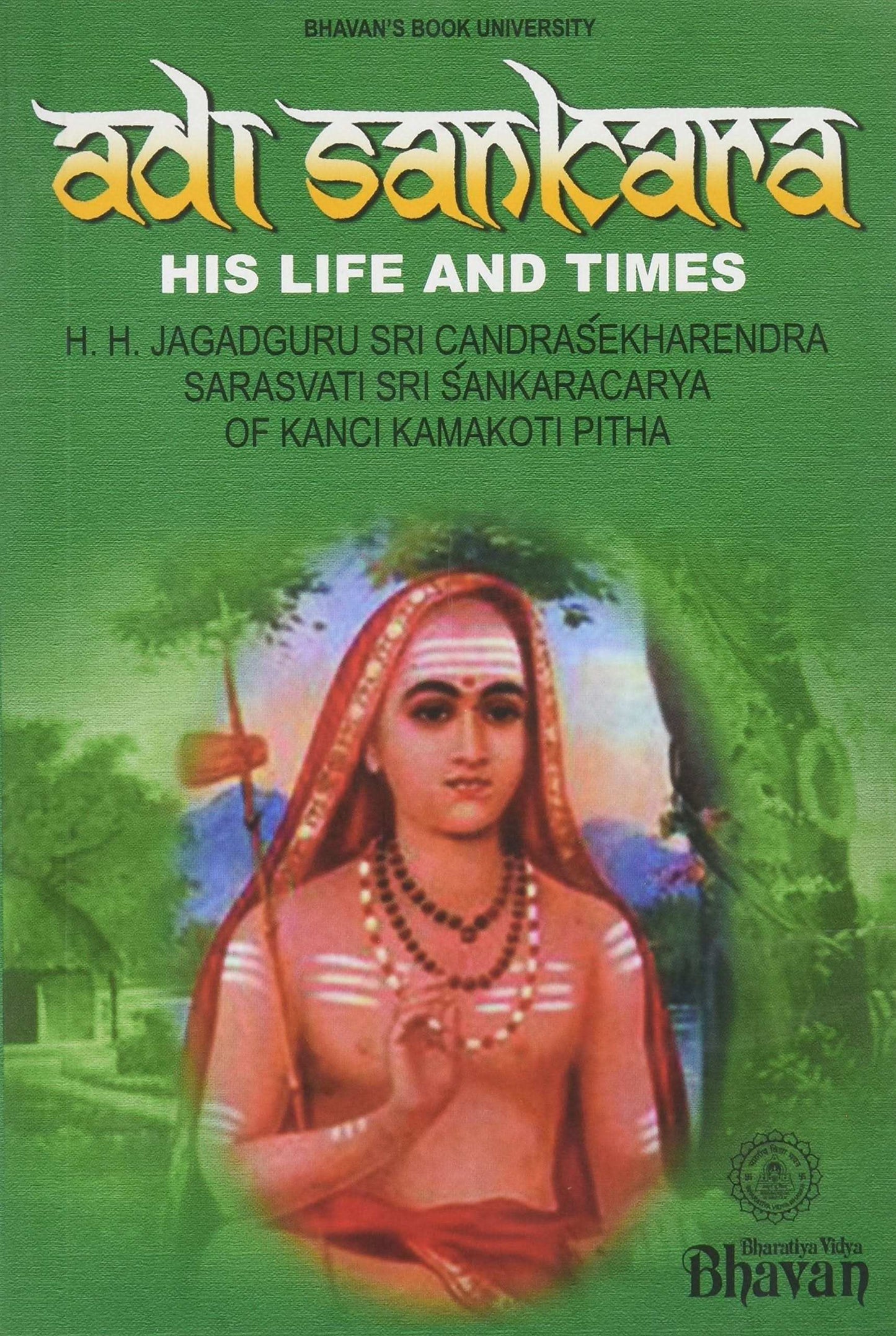 Adi Sankara: His Life And Times