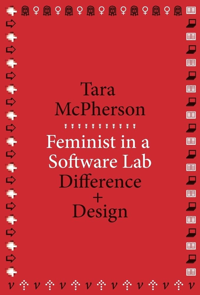 Feminist In A Software Lab