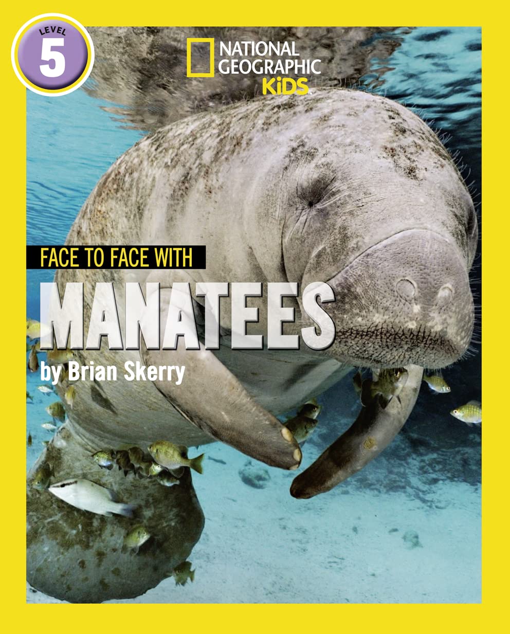 Ng Readers — Face To Face With Manatees: Level 5