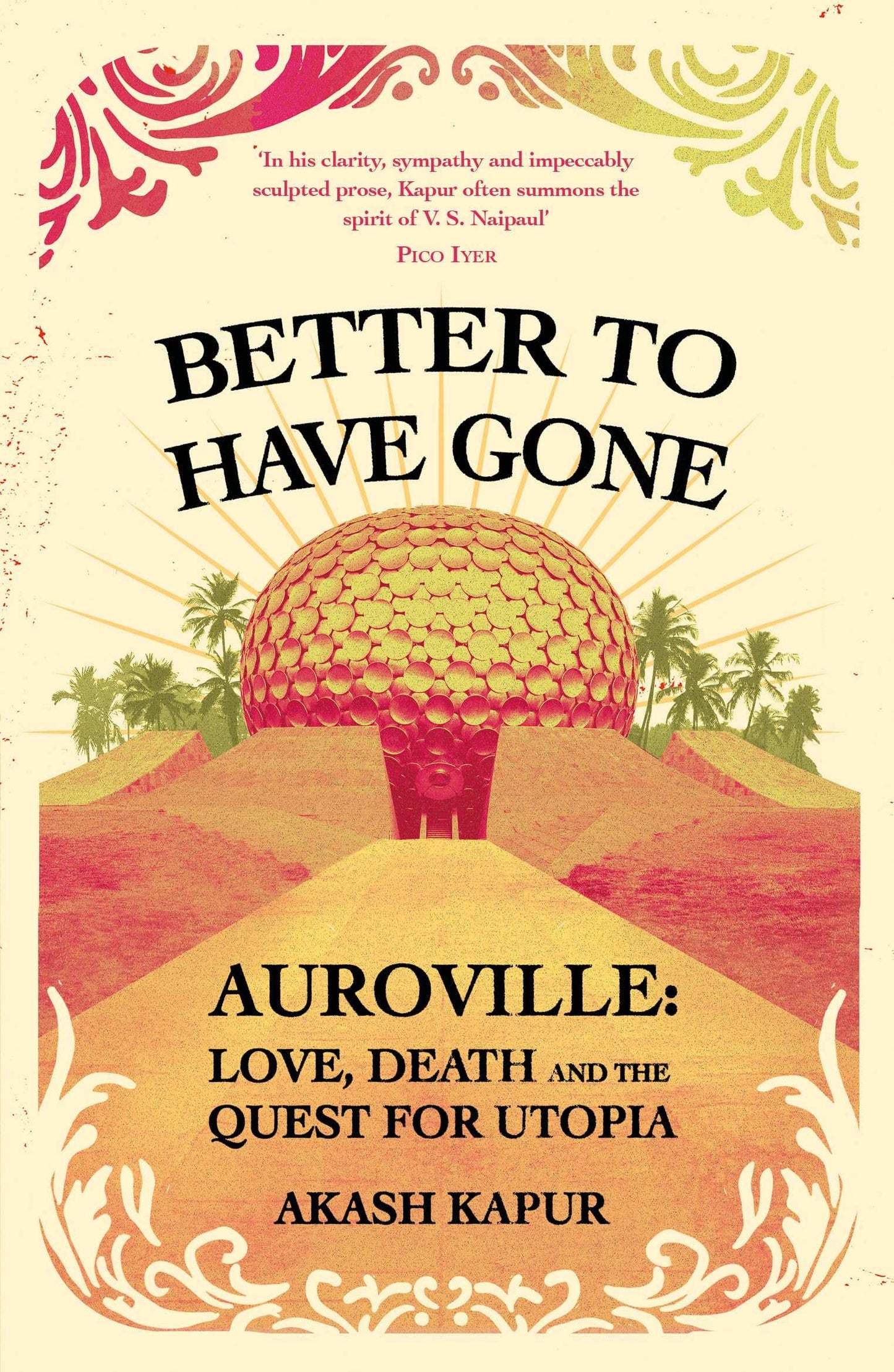 Better To Have Gone