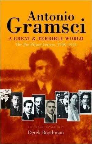 A Great & Terrible World - The Pre-Prison Letters