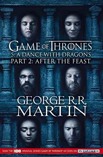 A Dance With Dragons: Part 2 - After The Feast (Tv Tie In)