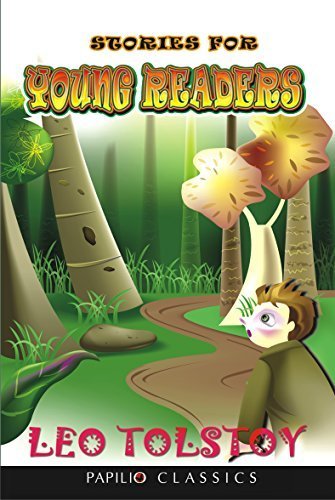Stories for Young readers by Leo Tolstoy