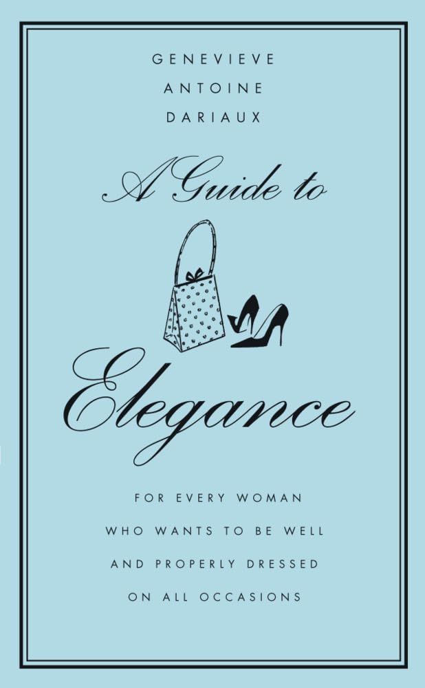 Guide To Elegance