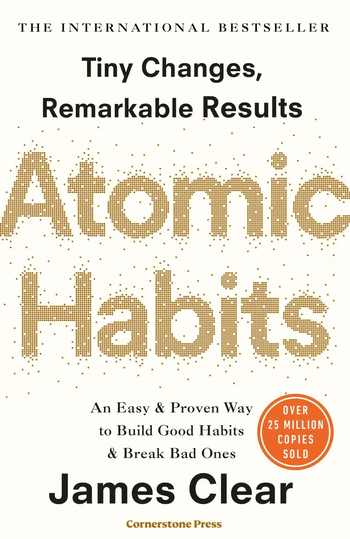 Atomic Habits : The Life-Changing Million-Copy #1 Bestseller