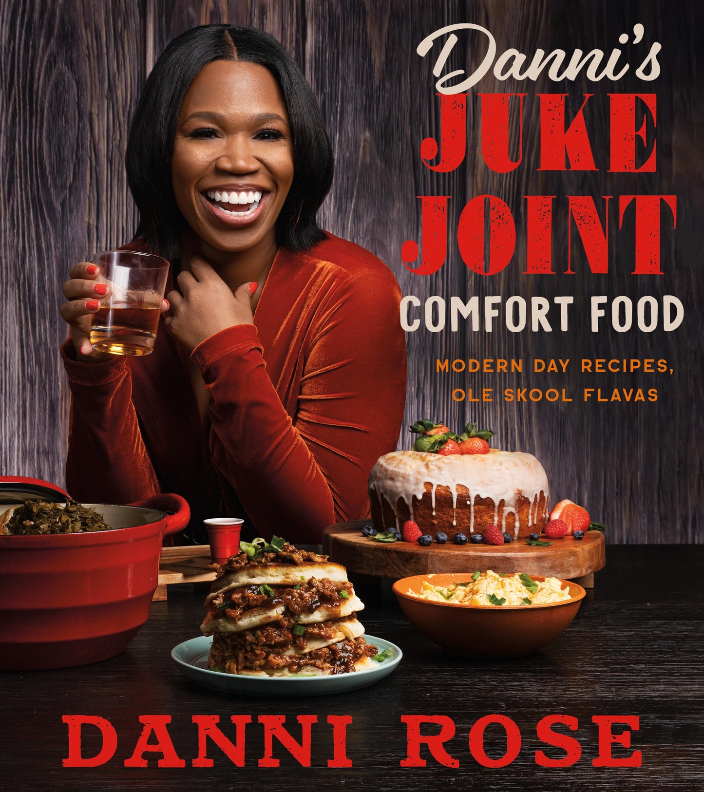 Danni'S Juke Joint Comfort Food Cookbook