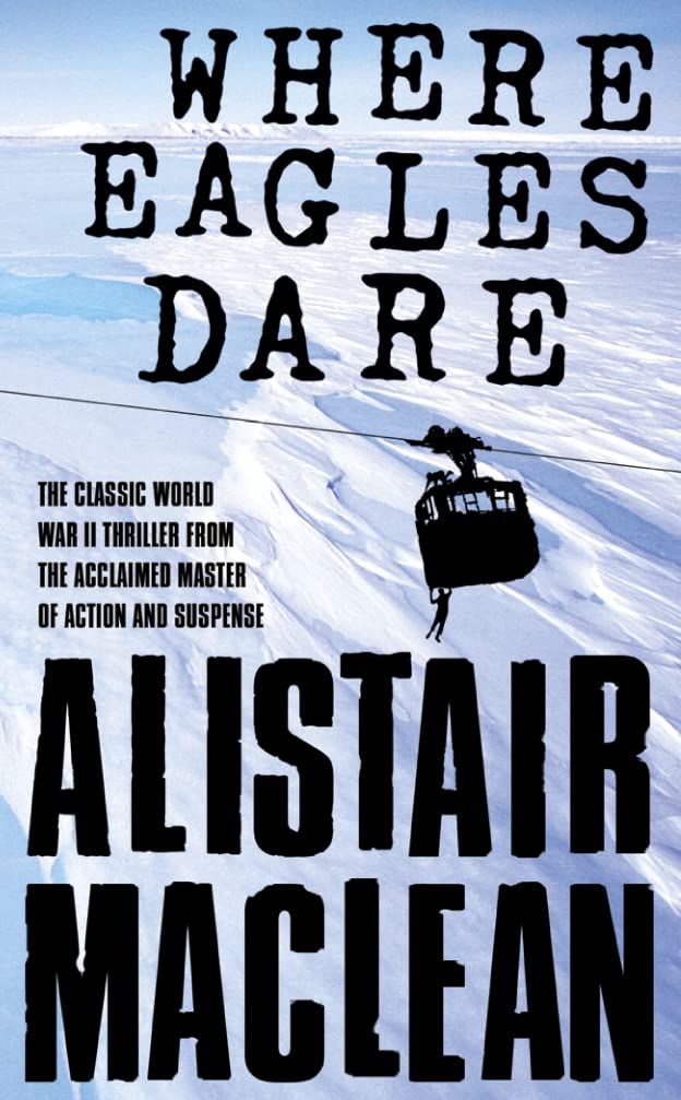 X Where Eagles Dare