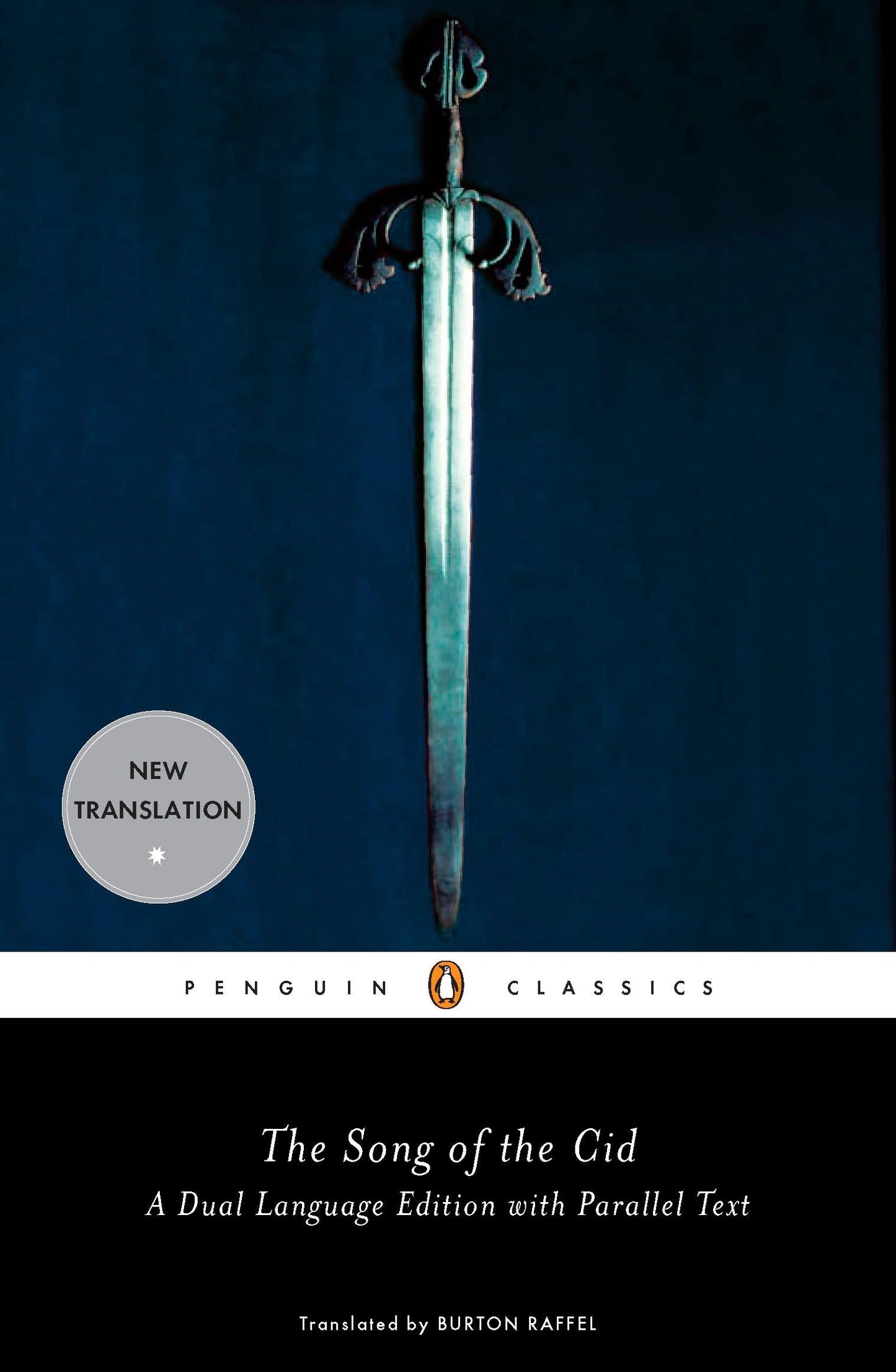 The Song of the Cid: A Dual Language Edition with Parallel Text