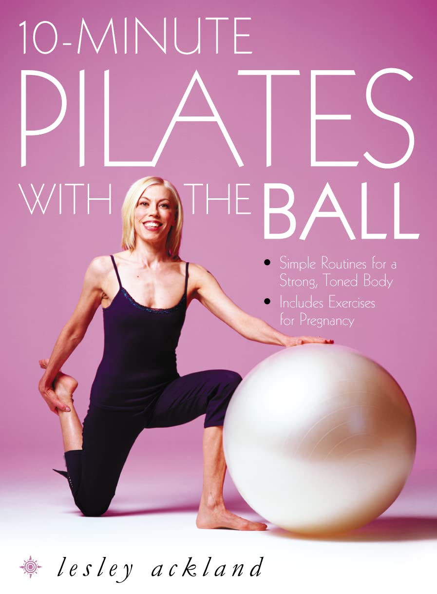 10 Minute Pilates With Ball