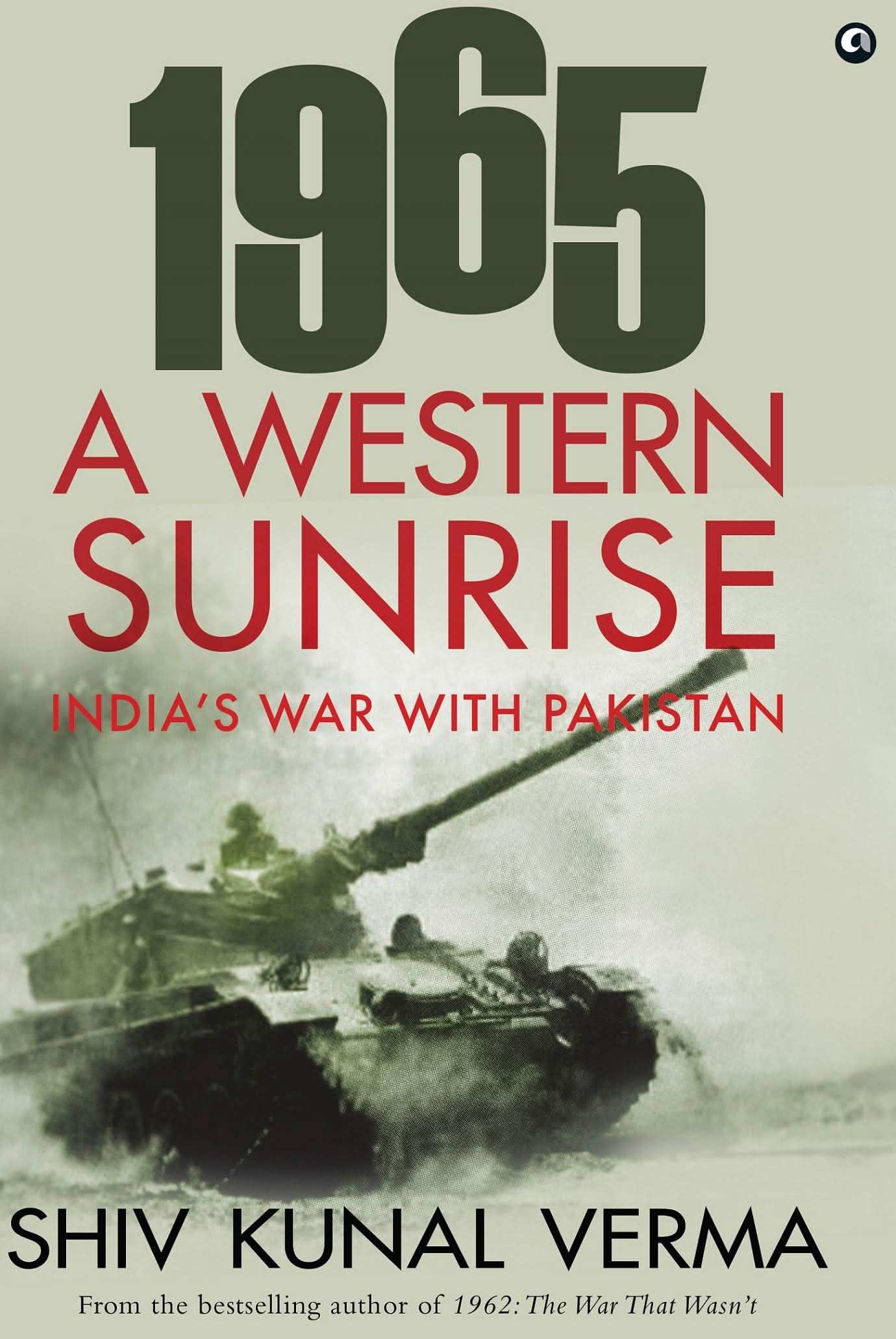 1965 A Western Sunrise India'S War With Pakistan (Hb)