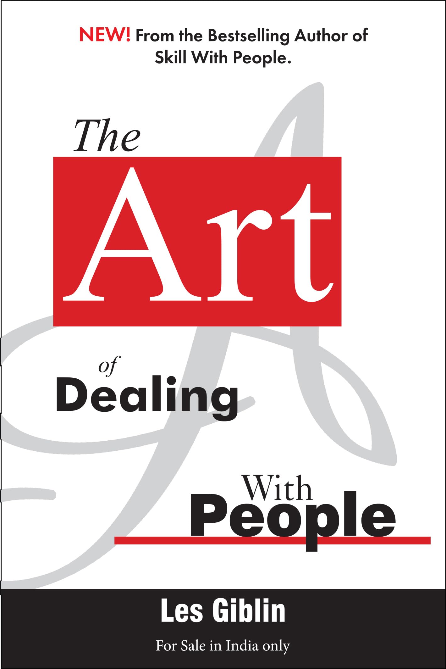 Art of Dealing with People,The