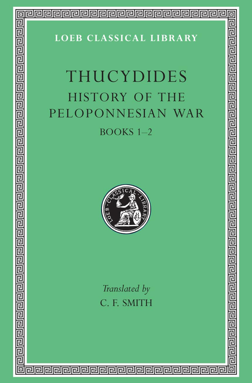 History Of The Peloponnesian War, Volume I