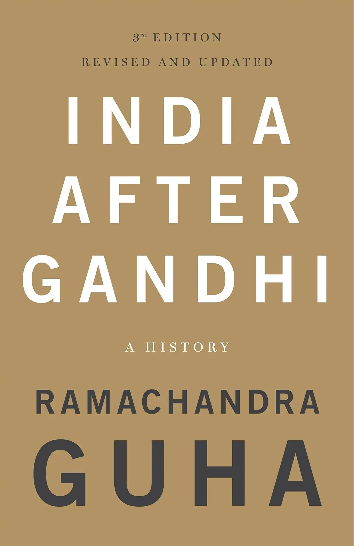 India After Gandhi: 3Rd Edition (Revised And Updated) Hb